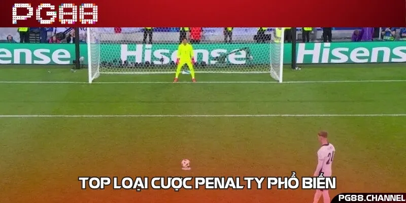 Top 5 loại kèo penalty phổ biến nhất nhà cái hiện nay